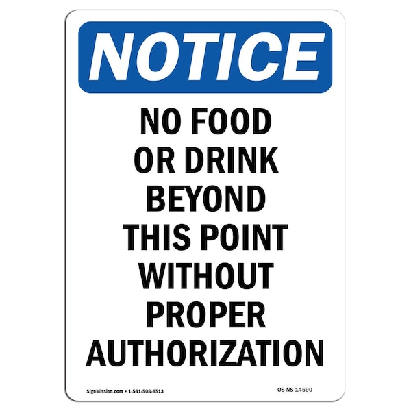 Safety Sign, OSHA Notice, 24" Height, Aluminum, No Food Or Drink Beyond This Point Sign, Portrait